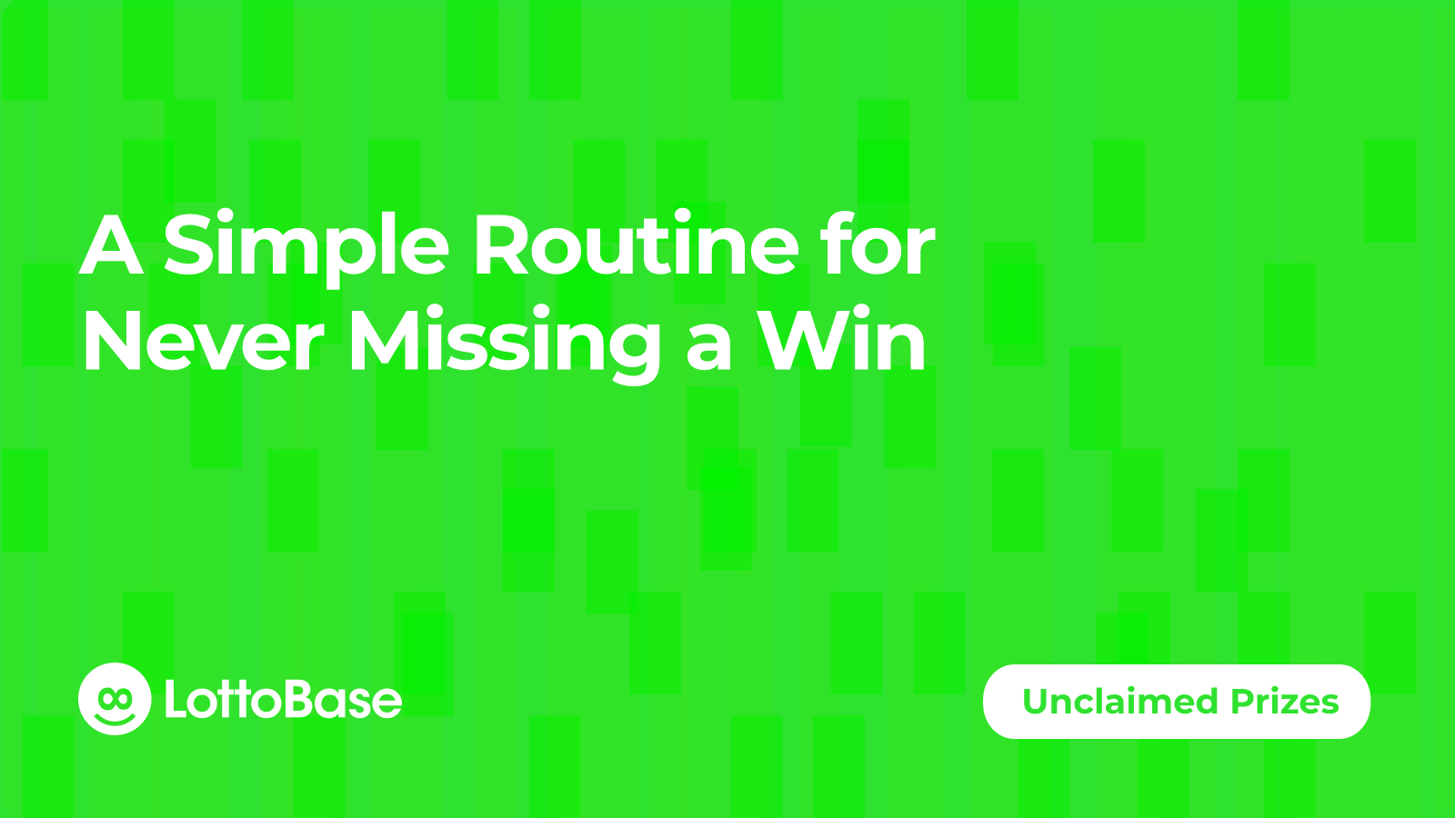 A Simple Routine for Never Missing a Win
